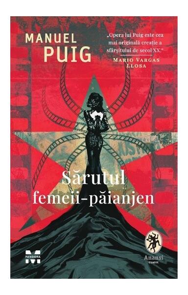 Sărutul femeii-păianjen - Manuel Puig - Pandora M