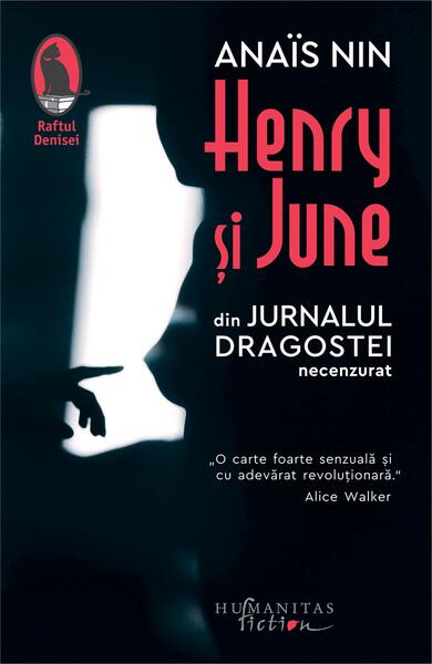 Henry şi June - Anaïs Nin - Humanitas Fiction