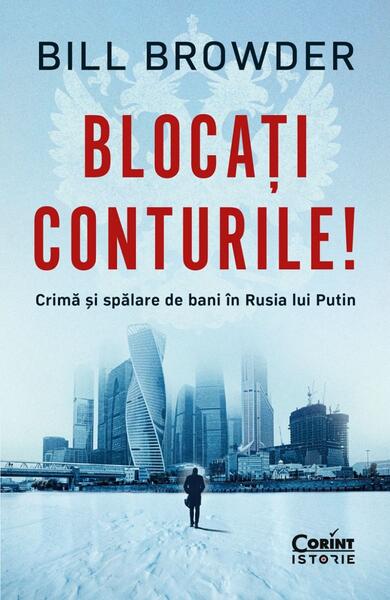 Blocați conturile! - Bill Browder - Corint