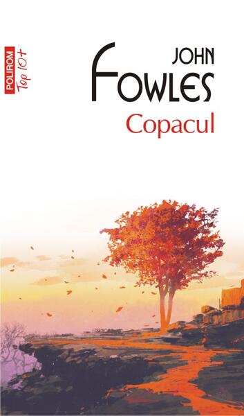 Copacul - John Fowles - Polirom