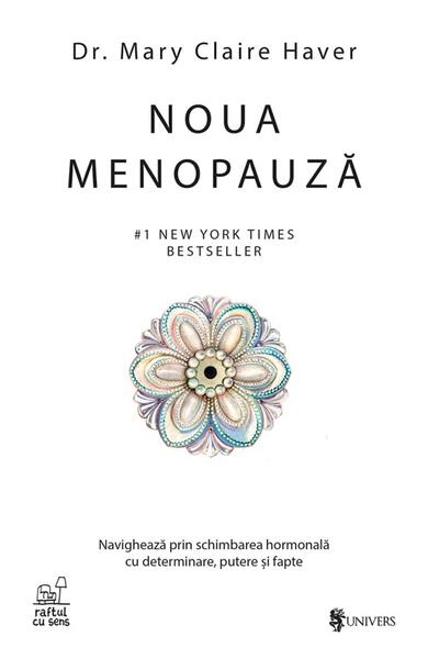 Noua menopauză - Dr. Mary Claire Haver - Univers