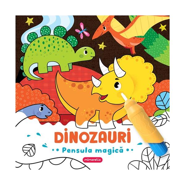 Dinozauri - Pensula magică - Mimorello