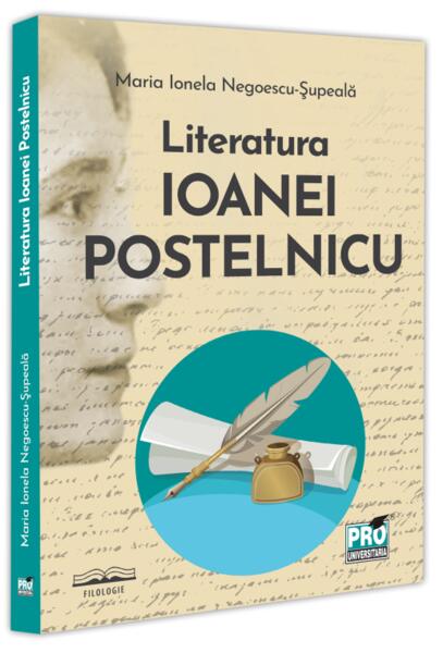 Literatura Ioanei Postelnicu - Pro Universitaria