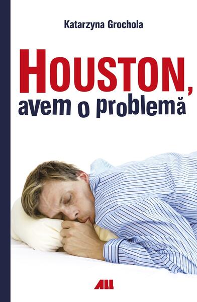 Houston, avem o problemă - Katarzyna Grochola - All