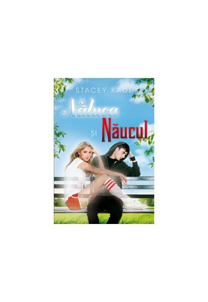 Năluca și Nălucul - Stacey Kade - Leda