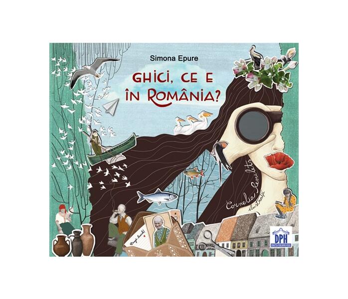 Ghici, ce e în România? - Simona Epure - Didactica Publishing House