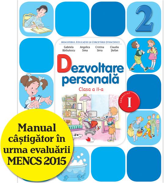 Dezvoltare personală. Manual pentru clasa a II-a - Gabriela Bărbulescu, Angelica Sima, Cristina Sima, Claudia Ștefan - Litera