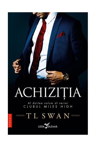 Achiziția (Vol. 2) - T. L. Swan