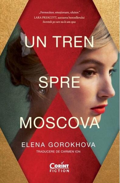 Un tren spre Moscova - Elena Gorokhova - Corint