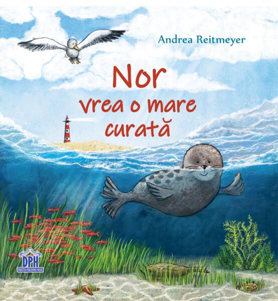 Nor vrea o mare curată - Andrea Reitmeyer - Didactica Publishing House