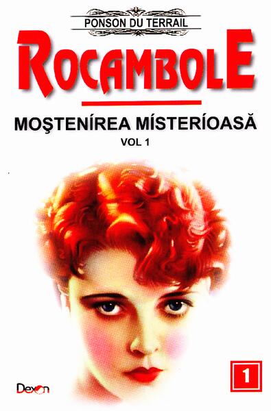 Moștenirea misterioasă (Vol. 1) - Ponson du Terrail - Dexon