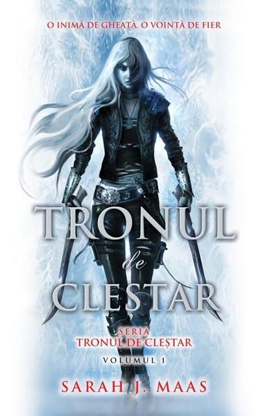 Tronul de cleştar (Vol. 1) - PB - Sarah  J. Maas - RAO