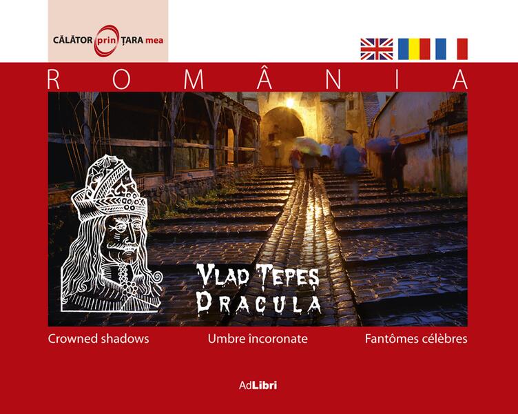 Vlad Țepeș. Umbre încoronate - Mariana Pascaru - Ad Libri