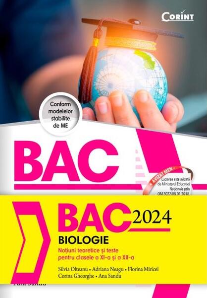 Bacalaureat 2024 - Biologie - Adriana Neagu, Ana Maria Sandu, Corina Gheorghe, Florina Miricel, Silvia Olteanu - Corint