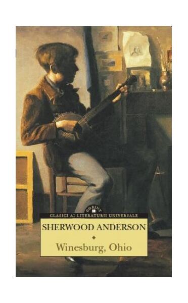 Winesburg, Ohio - Sherwood Anderson - Corint