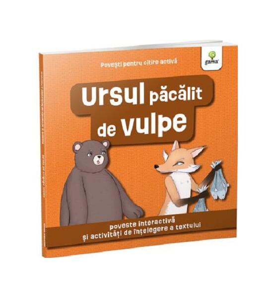 Ursul păcălit de vulpe - Gama