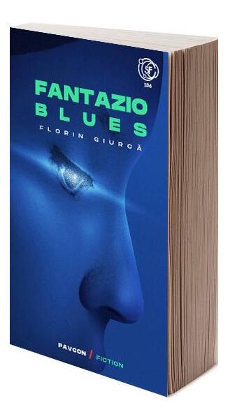 Fantazio blues - Florin Giurcă - Pavcon