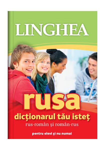 Dicționarul tău isteț rus-român și român-rus - Linghea
