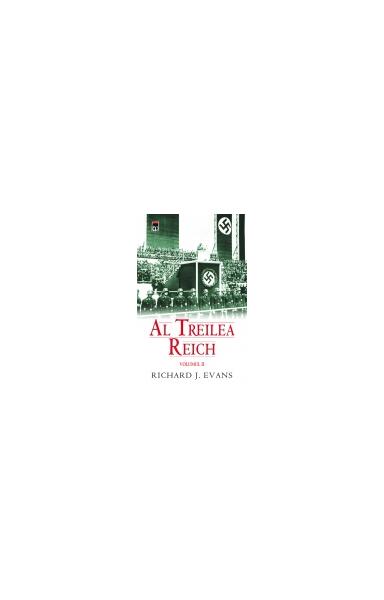 Al Treilea Reich (Vol. II) - Richard J. Evans - RAO