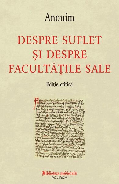 Despre suflet și despre facultățile sale (Ediție bilingvă) - Polirom