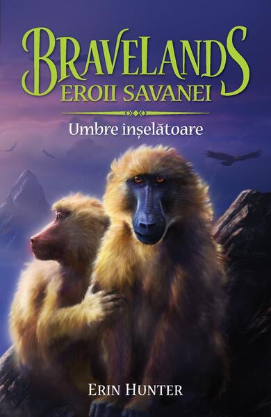 Bravelands. Eroii savanei. Umbre Înșelătoare (Vol.4) - Erin Hunter - Galaxia Copiilor