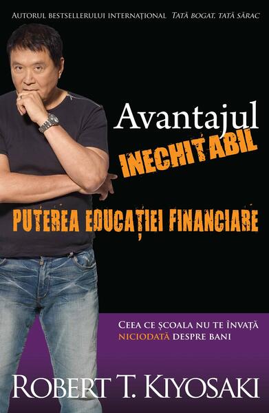 Avantajul inechitabil - Paperback brosat - Robert T. Kiyosaki - Curtea Veche