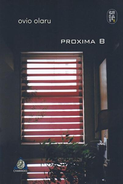 Proxima B - Ovio Olaru - Charmides
