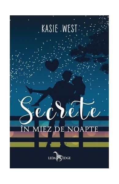 Secrete în miez de noapte - Kasie West - Leda