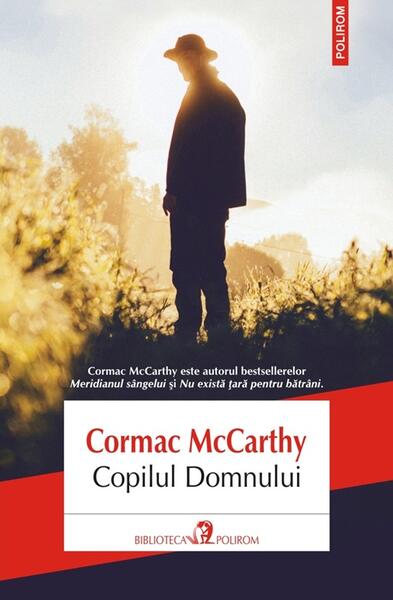 Copilul Domnului - Cormac McCarthy - Polirom