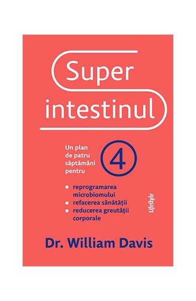 Superintestinul - William Davis - Lifestyle