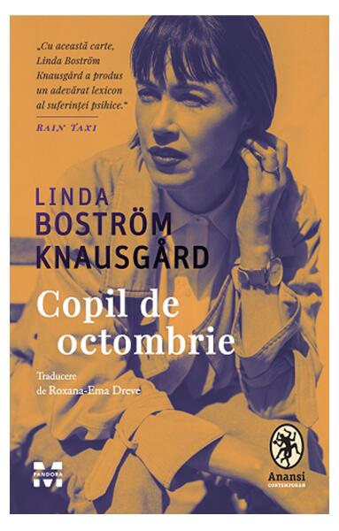 Copil de octombrie - Linda Boström Knausgård - Pandora M