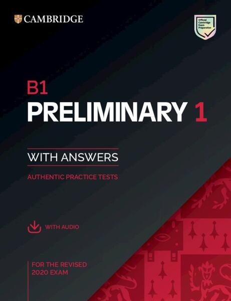 B1 Preliminary 1 for the revised 2020 exam, with answers and with audio - Cambridge
