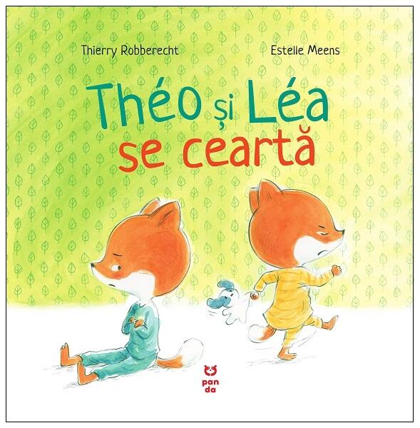 Théo și Léa se ceartă - Thierry Robberecht - Pandora M