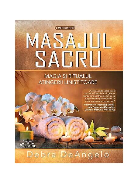 Masajul sacru - Paperback brosat - Prestige