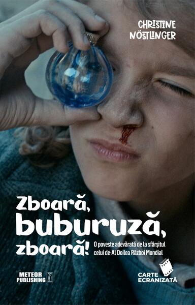 Zboară, buburuză, zboară! - Christine Nöstlinger - Meteor Press