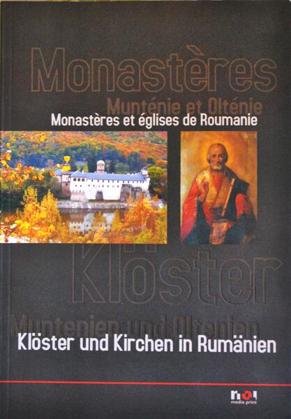 Mânăstiri din România – Muntenia și Oltenia - Noi Media Print