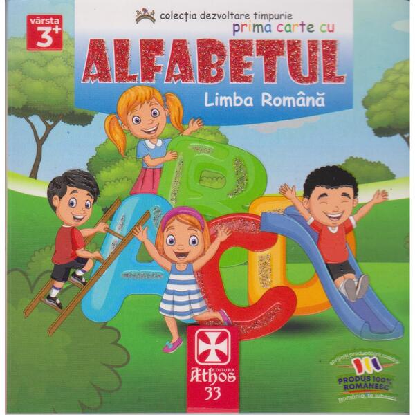 Prima carte cu Alfabetul. Limba Română - Athos 33