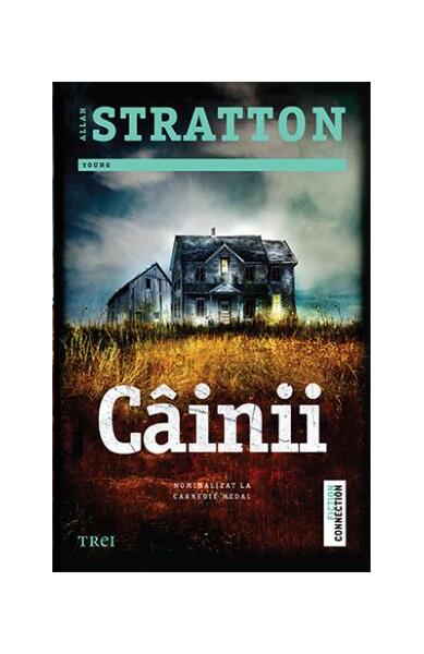 Câinii - Allan Stratton - Trei