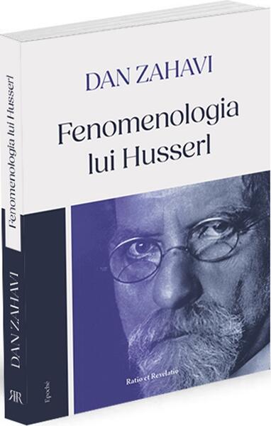 Fenomenologia lui Husserl - Dan Zahavi - Ratio et Revelatio
