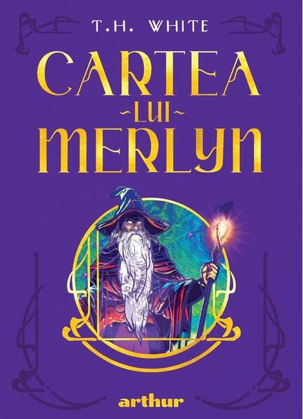 Cartea lui Merlyn - Paperback brosat - Arthur