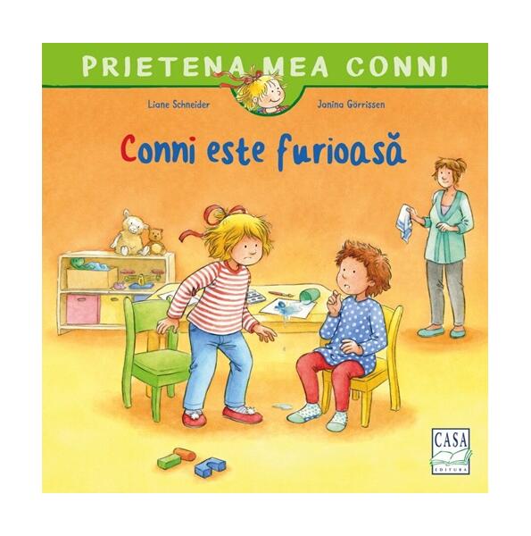 Conni este furioasă - Liane Schneider - Casa
