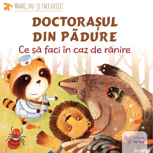 Doctorașul din pădure - For You