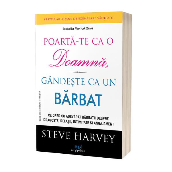 Poartă-te ca o doamnă, gandeşte ca un bărbat - Steve Harvey - Act și Politon