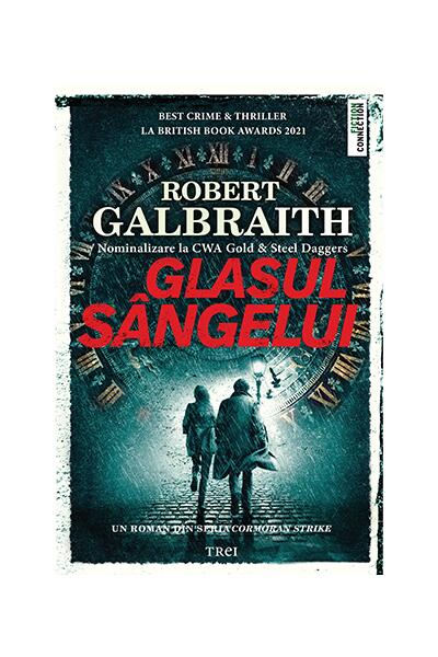Glasul sângelui (Vol. 5) - Robert Galbraith - Trei