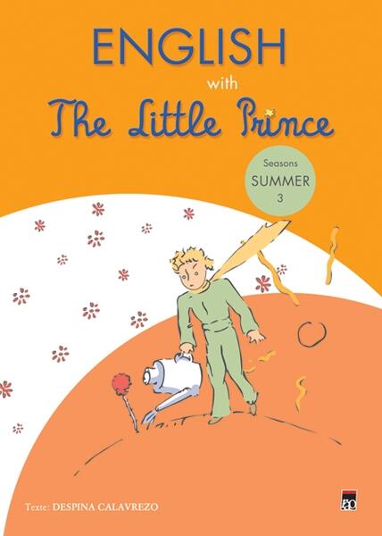 English with The Little Prince. Seasons: Summer (Vol. III) - Despina Calavrezo - RAO