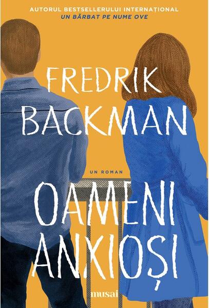 Oameni anxioși - Fredrik Backman - Art