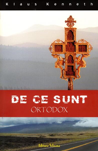 De ce sunt ortodox - Siluana