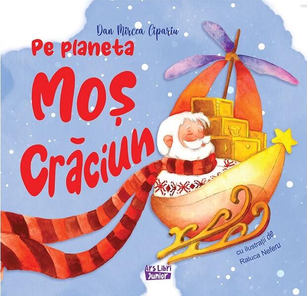 Pe planeta Moș Crăciun - Ars Libri