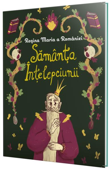 Sămânța înțelepciunii - Regina Maria a României - Neverland