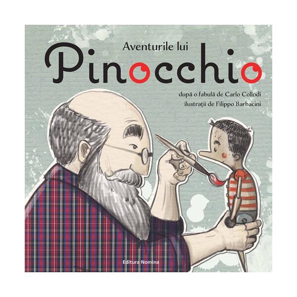 Aventurile lui Pinocchio - Carlo Collodi - Nomina
